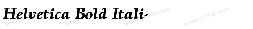 Helvetica Bold Itali字体转换